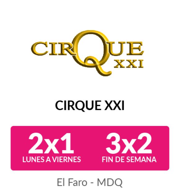 Cirque XXI - Lu a Vi 2X1 - Findes 3X2